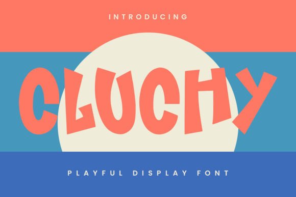 Cluchy Playful Display Font for Creative Craft Projects