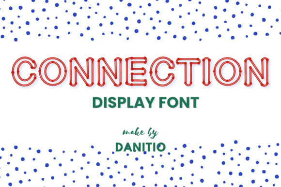 Connection Font for Branding and Festive Design Projects