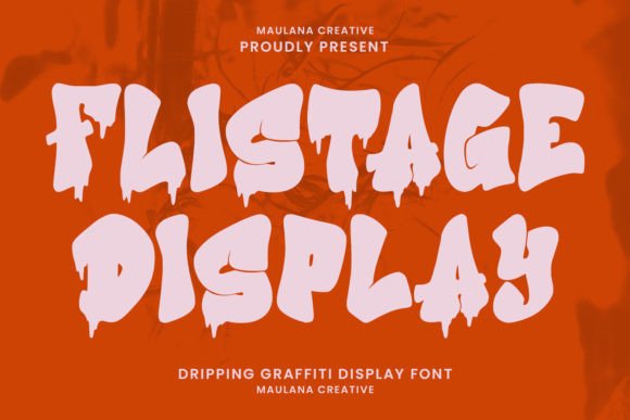 Flistage Dripping Graffiti Display Font for Creative Publishing