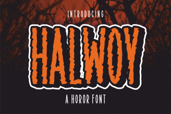 Halwoy: The Spine-Chilling Display Font for Bold Marketing