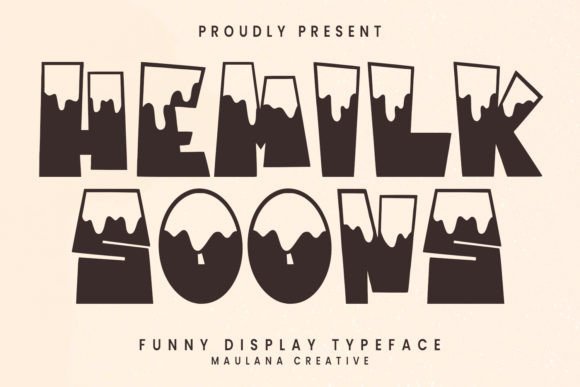 Hemilk Soons: The Funny Display Typeface for Scroll-Stopping Content