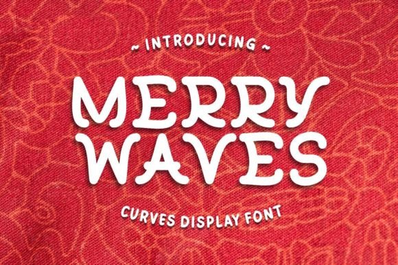 Merry Waves: The Perfect Holiday Display Font for Crafters