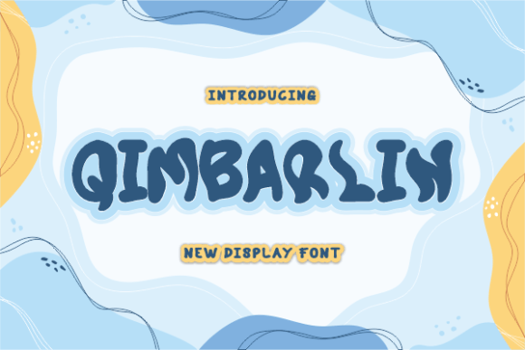 Qimbarlin: The Quirky Display Typeface for Joyful Campaigns