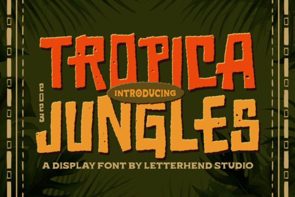 Tropica Jungles: A Playful Display Font for Digital Branding